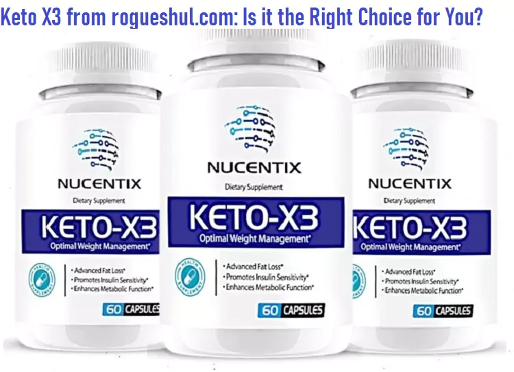 Keto X3 from rogueshul.com: Is it the Right Choice for You?