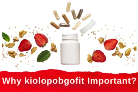 Why kiolopobgofit Important?: What You Need to Know